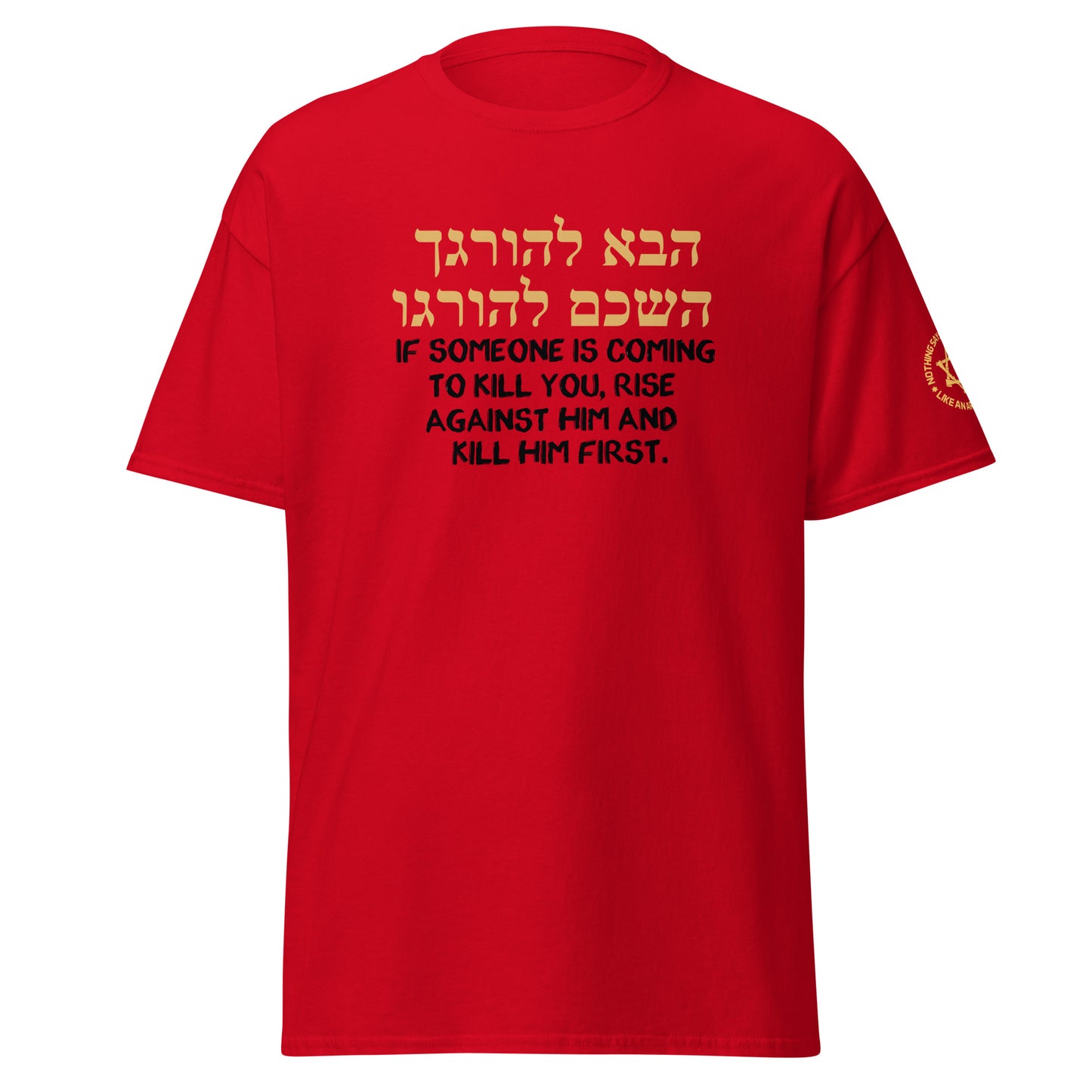 THE TALMUD COMMANDS US TO DEFEND OURSELVES - THE ORIGINAL SECOND AMENDMENT