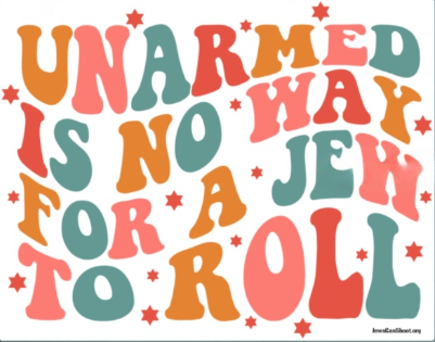 Unarmed Is No Way for a Jew to Roll: Wake-Up Call Sticker