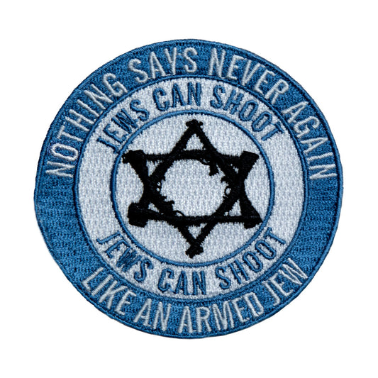 Jews Can Shoot - "Nothing says 'Never Again' like an armed Jew" patch - Two color - LOW STOCK